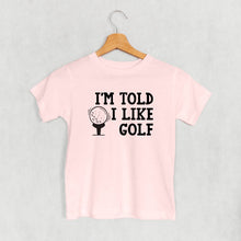 Load image into Gallery viewer, Ivy + Cloth - I'm Told I Like Golf (Kids)