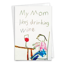 Load image into Gallery viewer, NobleWorks - Funny Birthday Greeting Card - Mom Drinks Wine