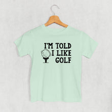 Load image into Gallery viewer, Ivy + Cloth - I'm Told I Like Golf (Kids)