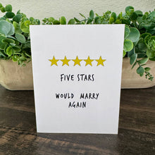 Load image into Gallery viewer, North Star Charm - Funny Anniversary Card - Five Stars Would Marry Again