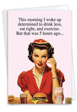 Load image into Gallery viewer, NobleWorks - Funny Birthday Greeting Card - Five Hours Ago