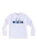 Load image into Gallery viewer, &quot;LAKE WEEKEND&quot; Sweatshirt