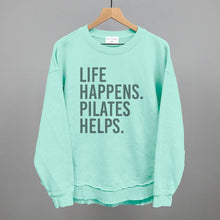 Load image into Gallery viewer, Ivy + Cloth - Life Happens Pilates Helps