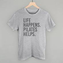 Load image into Gallery viewer, Ivy + Cloth - Life Happens Pilates Helps