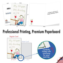 Load image into Gallery viewer, NobleWorks - Funny Birthday Greeting Card - Mom Drinks Wine