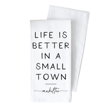 Load image into Gallery viewer, Porter Lane Home - Better In A Small Town Custom Tea Towel