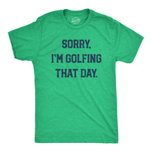 Load image into Gallery viewer, Sorry Im Golfing That Day Men's T Shirt