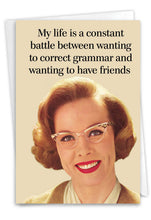 Load image into Gallery viewer, NobleWorks - Funny Birthday Greeting Card - Correcting Grammar