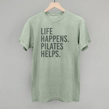 Load image into Gallery viewer, Ivy + Cloth - Life Happens Pilates Helps
