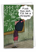 Load image into Gallery viewer, NobleWorks - Birthday Card - I'll be a Stripper