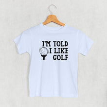 Load image into Gallery viewer, Ivy + Cloth - I'm Told I Like Golf (Kids)