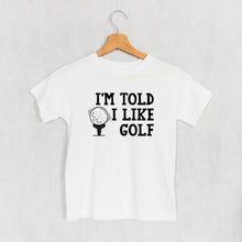 Load image into Gallery viewer, Ivy + Cloth - I'm Told I Like Golf (Kids)