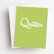 Load image into Gallery viewer, Skel &amp; Co - Quitter Retirement Greeting Card (See Inside!)