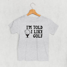 Load image into Gallery viewer, Ivy + Cloth - I'm Told I Like Golf (Kids)
